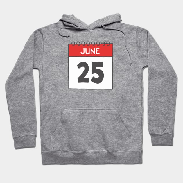 June 25th Daily Calendar Page Illustration Hoodie by jenellemcarter